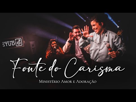 Fonte Do Carisma - Ministerio Amor e Adoração