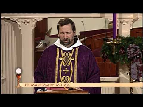 Homilia - el P. Mark  Mary - 2013-12-4