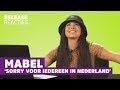 MABEL praat Nederlands: ‘Dit is zo GÊNANT…!’ | Release Reacties