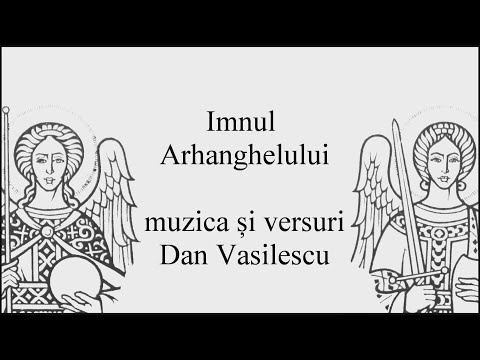 Dan Vasilescu - Imnul arhanghelului
