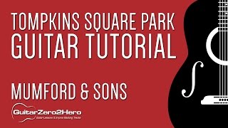 Tompkins Square Park - Mumford &amp; Sons: Guitar Tutorial