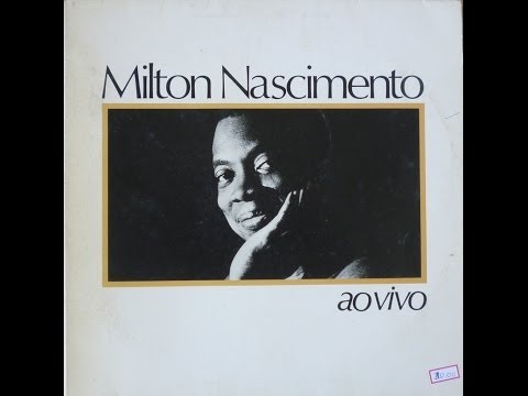 Canção do Novo Mundo - Milton Nascimento