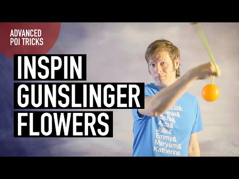 Inspin Gunslinger Flowers - Advanced Poi Tricks