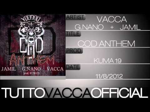 Jamil + G.Nano + Vacca (Voodoo C.O.D) -  " COD ANTHEM "  prod. Kuma 19