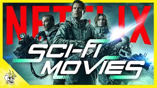 20 Stunning Sci Fi Movies on NETFLIX You Need in Your Queue | Flick Connection