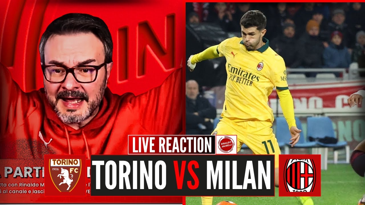 TORINO-MILAN 2-3 Live Reaction! Il MEGLIO di MORELLI