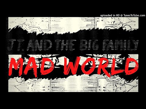 JT And The Big Family 【Mad World】 Soul ・ Downtempo ・ Synth-Pop ・ Ballad 1989