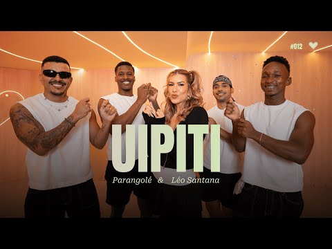 Uipiti - Parangolé, Léo Santana | Coreografia - Lore Improta 