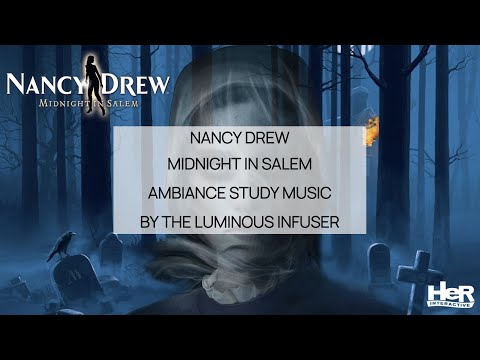 Nancy Drew Games Midnight in Salem *Extended Edition* Ambiance Study & Work Music