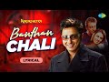 Banthan Chali Bolo Lyrical Sukhwinder Singh Sunidhi Chauhan Kurukshetra Trending Songs