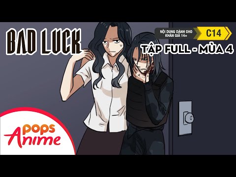 Bad Luck Mùa 4 - Siêu Clip 2 - Lời Nguyền Tuổi 17