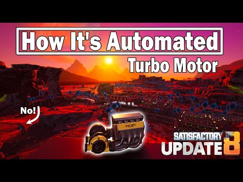 Satisfactory - How It's Automated - Turbo Motor