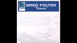 Greg Folter - Tease (2004)