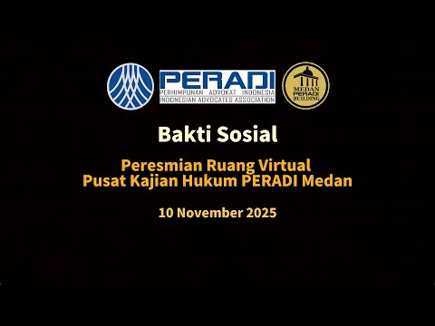 Bakti Sosial dan Peresmian Gedung Virtual DPC PERADI Medan