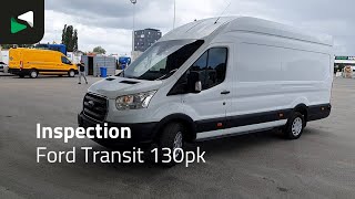 Мал фургон Ford Transit 130pk L4H3 Navi Airco Cruise Camera Parkeersensoren Euro се продава - Слика 4 | Autoline MK Мал фургон Ford Transit 130pk L4H3 Navi Airco Cruise Camera Parkeersensoren Euro | Слика 4 - Autoline