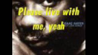 Isaac Hayes - Come live with me (w/ lyrics)