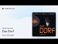 „Das Dorf“ von Arno Strobel · Hörbuchauszug