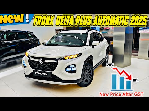 Maruti Suzuki Fronx Delta Plus Automatic 2025 New Updated Model New Price After GST Features