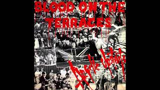 Angelic Upstarts - Blood On The Terraces (1987) FULL ALBUM