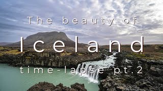 The beauty of Iceland in time-lapse | part 2 | a 1-hour time-lapse film in 8K