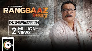 Rangbaaz | Official Trailer 2 | A ZEE5 Original | Tigmanshu Dhulia | Streaming Now On ZEE5 video