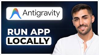 How to Run Your App Locally Inside Antigravity (Step by Step) 2026