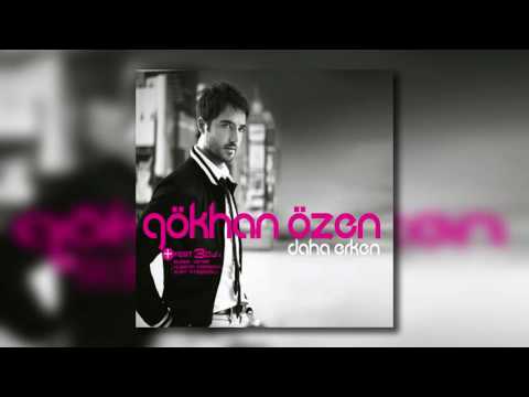 Gökhan Özen - Daha Erken  (Suat Ateşdağlı Versiyon)