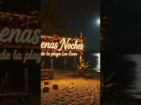 Buenas Noches desde la Playa Los Cocos 🌴🥥 | Santa Marta