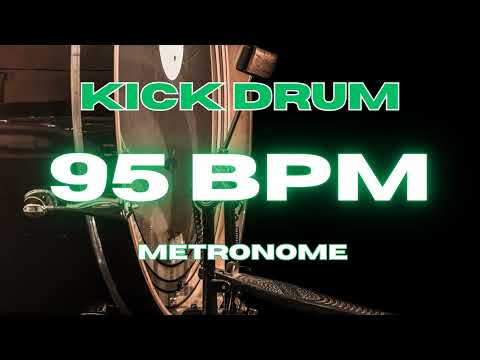 95 BPM - Kick Drum Metronome