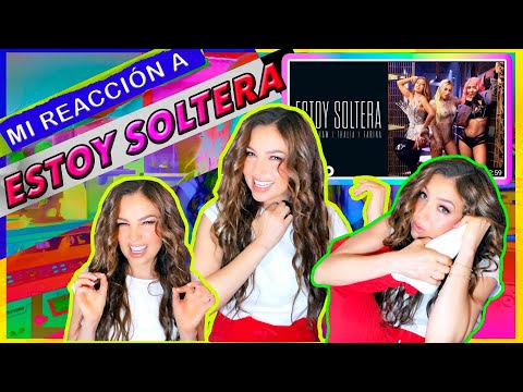 Thalia - Mi Reacción a Estoy Soltera