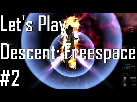 Descent: Freespace - By The Skin of My Teeth - Let's Play Entry 2