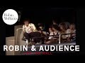 Off The Wall: Robin & Audience