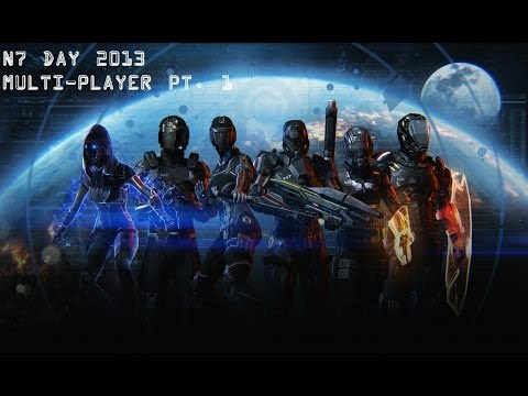 Mass Effect 3 Multi-Player Pt. 1 for N7 Day 2013!!!