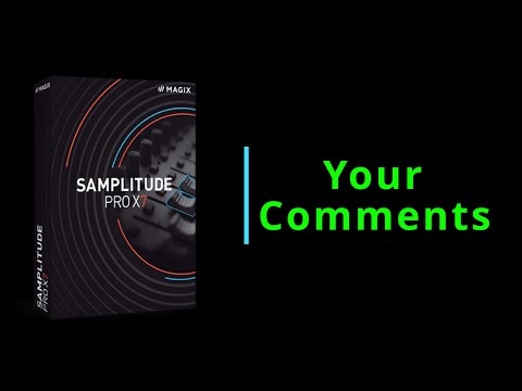Your comments about Magix  and Samplitude Pro X7