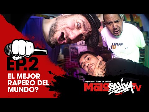 Mala Saliva TV - EP. 2 - El mejor rapero en "español" del mundo?