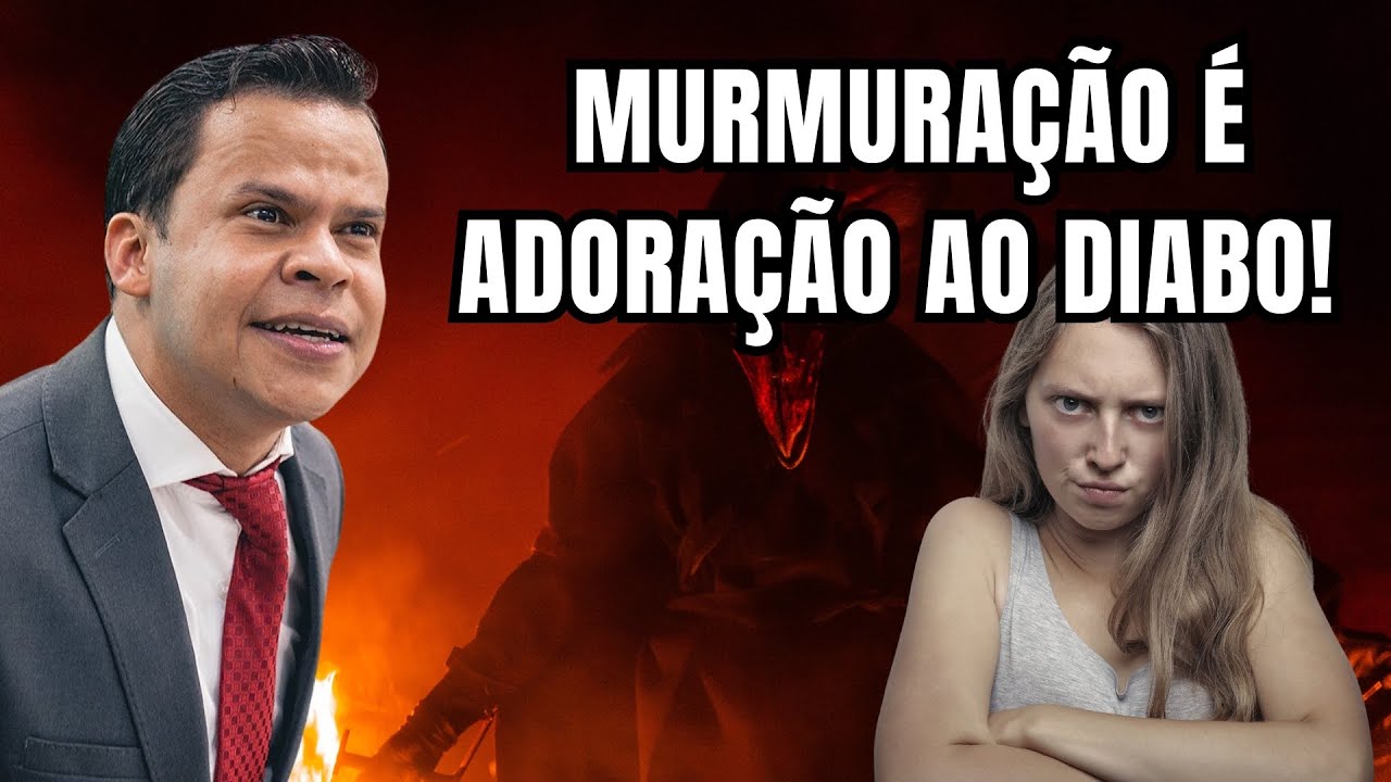 DEUS ODEIA MURMURAÇÃO | Elizeu Rodrigues