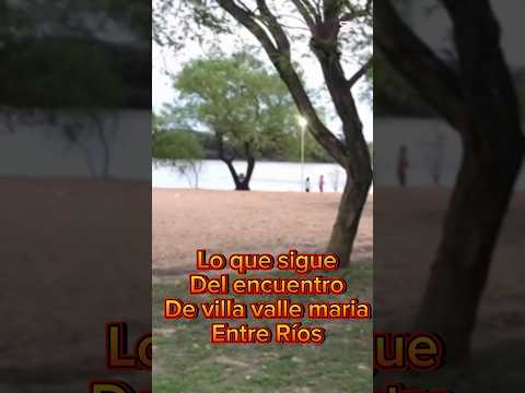 Lo que sigue del encuentro de Valle maria entre Ríos #tradicion #turismo #musica #cultu