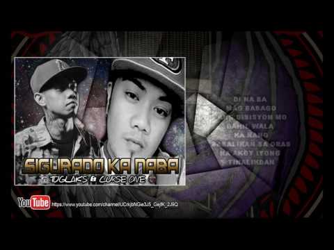 Tuglaks - Sigurado Ka Na Ba Ft. Curse One ( Breezy Music Pro. )
