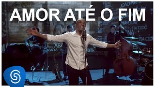 Amor Até O Fim Lyrics English Translation