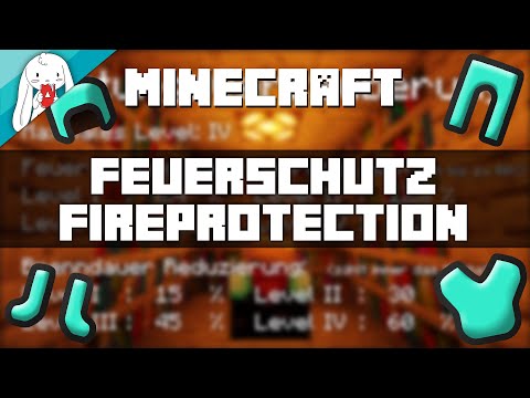 FEUERSCHUTZ / FIREPROTECTION - Verzauberung erklärt - Rüstungsverzauberung - Minecraft [CC]