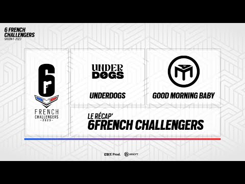 Récap' 6 French Challengers 2023 - Underdogs vs Good Morning Baby - Day 7