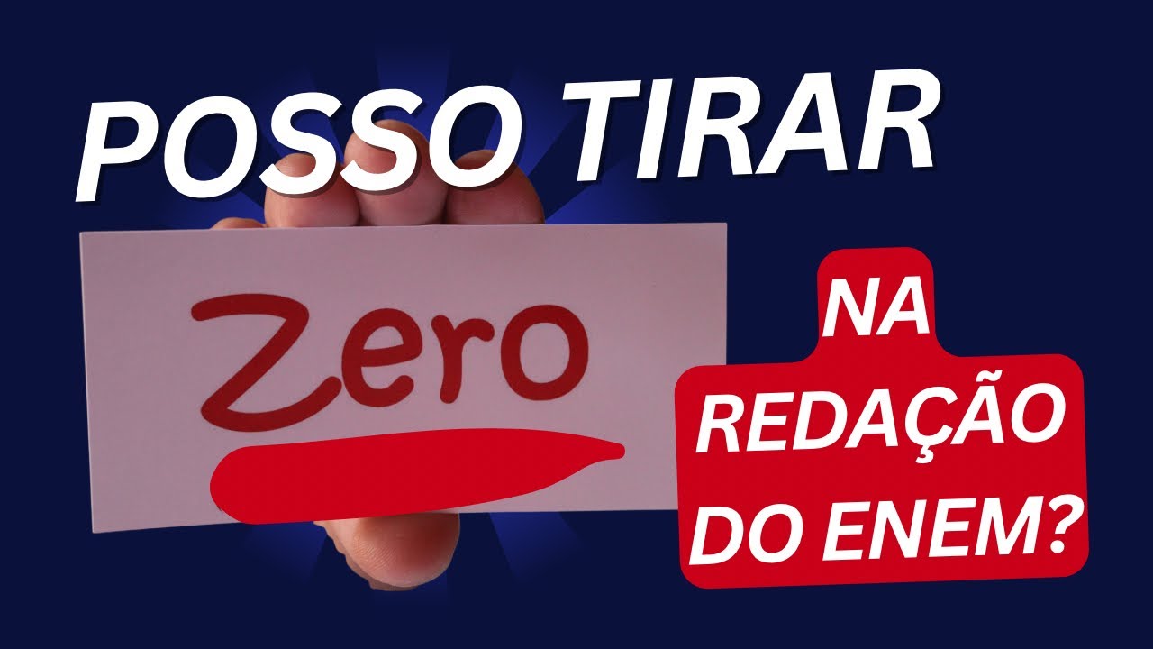 "O que faz zerar uma redação do ENEM?"