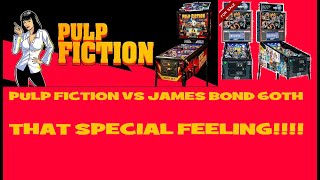 Pulp Fiction VS James Bond 60th Pinball Machine THAT SPECIAL FEELING!!!!