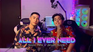 All I Ever Need - Austin Mahone | (Cover by Nonoy Peña &amp; Jenzen Guino)