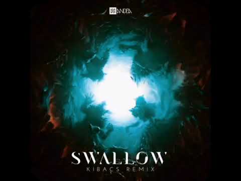 Monolink - Swallow (Kibacs Remix) [Andea Récords]
