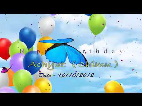 #Birthday # Achyut hazarika # 6000975062