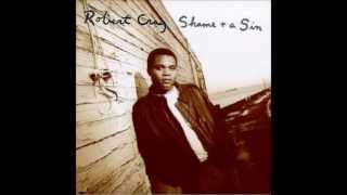 Robert Cray - Shame And Sin-Stay Go-HQ
