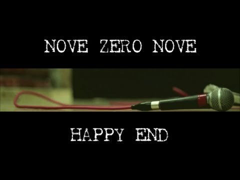 Nove Zero Nove - Happy End