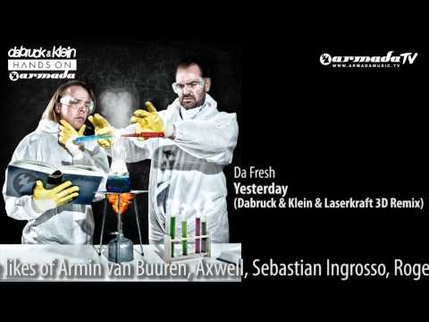 Hands On Armada Vol. 2 Preview: dA frESh - Yesterday (Dabruck & Klein & Laserkraft 3D Remix)