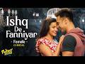 Ishq De Fanniyar Female Fukrey Returns Pulkit Samrat Priya Anand Jyotica Tangri Lyrical